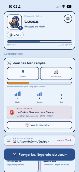 App iOS, écran Aujourd'hui : ton héros, ta série et le boss du jour.