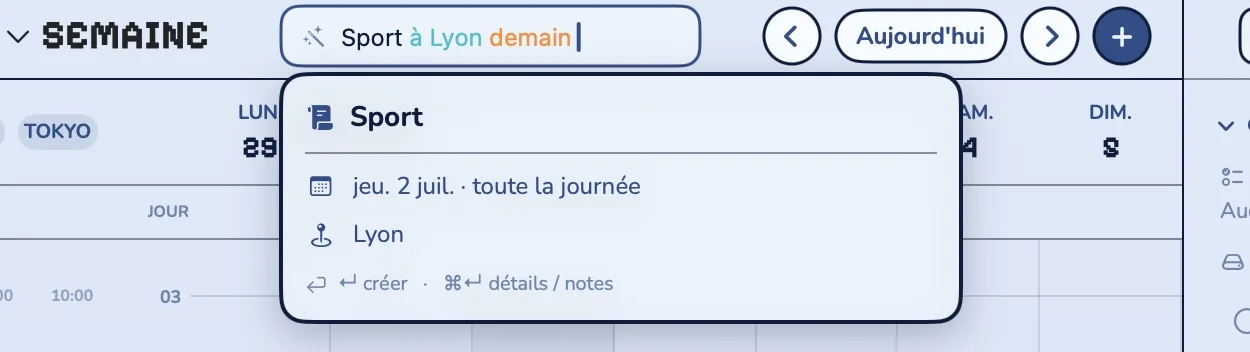Natural-language quick-add on Mac: “Workout in Lyon tomorrow” becomes an event (Thu, Jul 2, Lyon) before you even confirm.